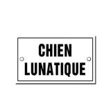 Plaque émaillée française, Chien Lunatique