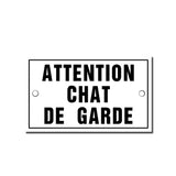 Plaque émaillée Attention Chat de Garde